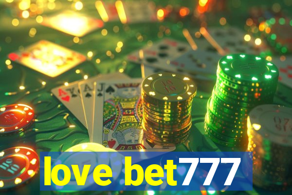 love bet777